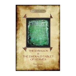 Aziloth Books The Kybalion The Emerald Tablet Of Hermes