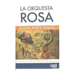 Editorial Gota a Gota La Orquesta Rosa : Letra Y Música Del Pensamiento De Izquierdas