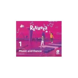 Fundación Santa María-Ediciones SM Music And Dance. 1 Primary. Revuela. Andalucía