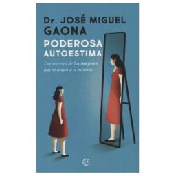 LA ESFERA DE LOS LIBROS, S.L. Poderosa Autoestima
