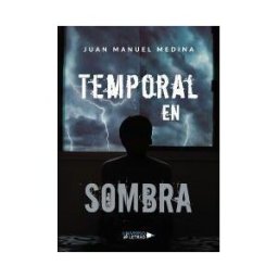UNIVERSO DE LETRAS Temporal En Sombra