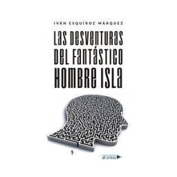 Universo de Letras Las Desventuras Del Fantástico Hombre Isla