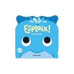 Estrella Polar Esplaix! Sons Del Mar. El Meu Primer Llibre De Sons