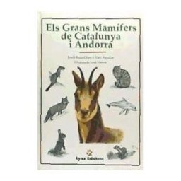Lynx Edicions Els Grans Mamífers De Catalunya I Andorra