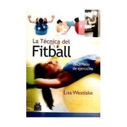 Paidotribo Técnica Del Fitball, La. Desarrollo De Ejercicios (bicolor)