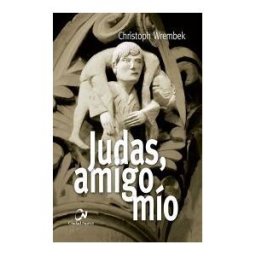EDITORIAL CIUDAD NUEVA Judas, Amigo Mío