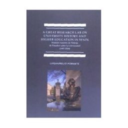 Editorial Dykinson, S.L. A Great Research Lab On University History And Higher Education In Spain. Instituto Antonio De Nebrija De Estudios Sobre La Universidad (1997-2009)
