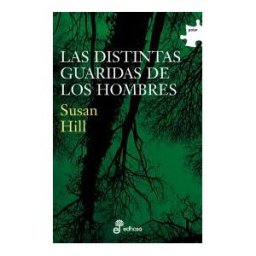 Editora y Distribuidora Hispano Americana, S.A. (EDHASA) Las Distintas Guaridas De Los Hombres