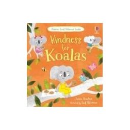 Usborne Publishing, Limited Kindness For Koalas