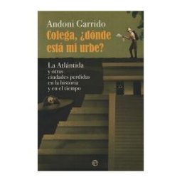 LA ESFERA DE LOS LIBROS, S.L. Colega, dónde Está Mi Urbe?