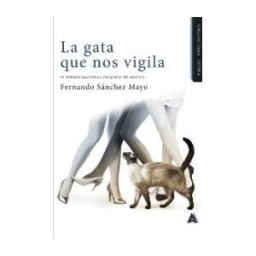 Aliar 2015 Ediciones, S.L. La Gata Que Nos Vigila