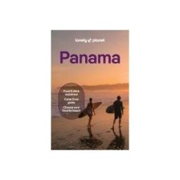 LONELY PLANET PUB Lonely Planet Panama