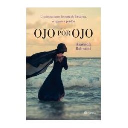 Editorial Planeta, S.A. Ojo Por Ojo