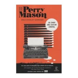 Espasa El Caso Del Ojo De Cristal (serie Perry Mason 2)