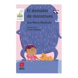 EDICIONES SM El Domador De Monstruos