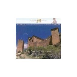 March Editor El Somontano De Barbastro: Los Pueblos Medievales De Huesca