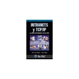 Ra-Ma S.A. Editorial y Publicaciones Intranets Y Tcp/ip Con Microsoft Windows Server 2003.