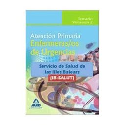 Editorial MAD Enfermeros De Urgencias De Atención Primaria Del Ib-salut. Temario Volumen Ii.