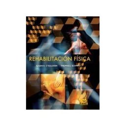 Paidotribo Rehabilitación Física (cartoné Y Bicolor)