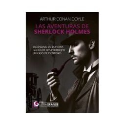 Ediciones Letra Grande Las Aventuras De Sherlock Holmes: Escándalo En Bohemia - La Liga De Los Pelirrojos - Un Caso De Identidad