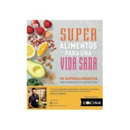 DK Súper Alimentos Para Una Vida Sana