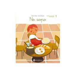 Editorial Miguel A. Salvatella, S.A. De Mica En Mica 1: No Sopo (lligada-pal)