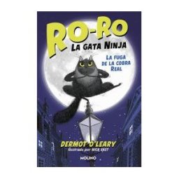 Molino Ro-ro, La Gata Ninja 1 - La Fuga De La Cobra Real
