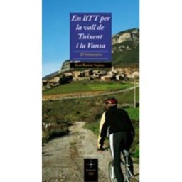 Cossetnia Edicions En Btt Per La Vall De Tuixent I La Vansa: 27 Itineraris