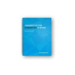 Ideaspropias Editorial Fundamentos Del Plan De Marketing En Internet