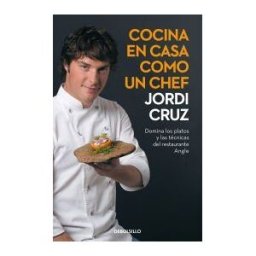 DEBOLSILLO Cocina En Casa Como Un Chef