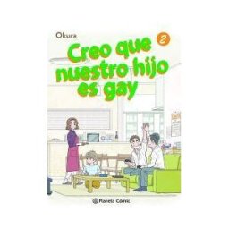 Planeta Cómic Creo Que Nuestro Hijo Es Gay N 02