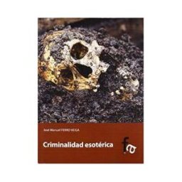 Formación Alcalá, S.L. Criminalidad Esotérica