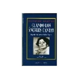 Huerga y Fierro Editores Cuando Los ángeles Cantan