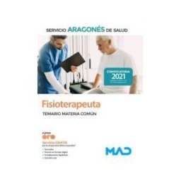 Ed. MAD Fisioterapeuta. Temario Materia Común. Servicio Aragonés De Salud (salud)