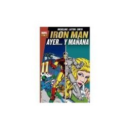 Panini Marvel Gold. Iron Man: Ayer... Y Maana