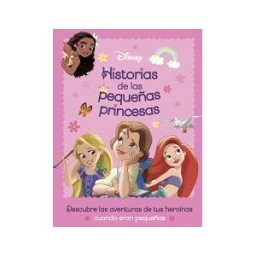 Libros Disney Princesas. Historias De Las Pequeñas Princesas