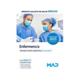 Ed. MAD Enfermero/a. Temario Parte Especifica Volumen 1. Servicio Gallego De Salud (sergas)
