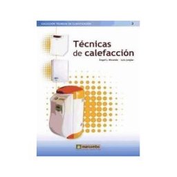 Marcombo Técnicas De Calefacción