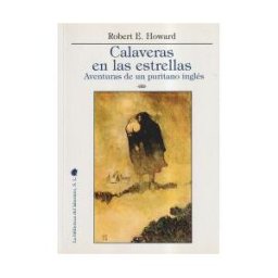 Biblioteca del Laberinto Calaveras En Las Estrellas: Aventuras De Un Puritano Inglés