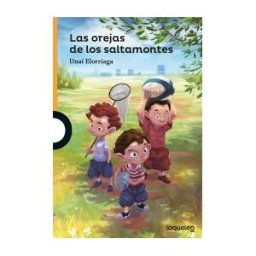 Santillana Educación, S.L. Las Orejas De Los Saltamontes