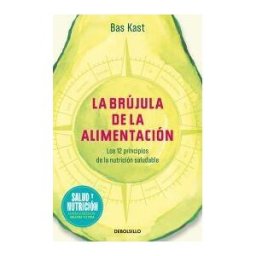 DEBOLSILLO La Brújula De La Alimentación (campaña Edición Limitada)