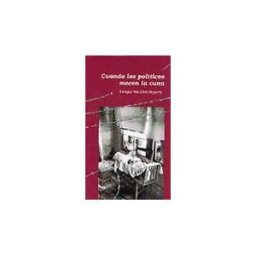Ediciones del Quilombo Cuando Los Políticos Mecen La Cuna