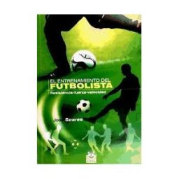 Paidotribo Entrenamiento Del Futbolista, El. Resistencia-fuerza-velocidad (bicolor)