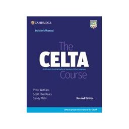 Cambridge University Press The Celta Course Trainer's Manual