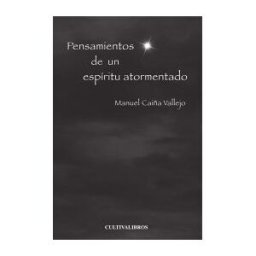 Cultiva Libros S.L. Pensamientos De Un Espíritu Atormentado