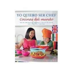 Editorial Juventud, S.A. Yo Quiero Ser Chef