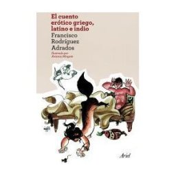 Editorial Ariel El Cuento Erótico Griego, Latino E Indio