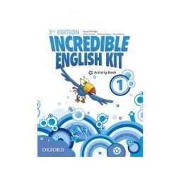Oxford University Press España, S.A. Incredible English Kit 3rd Edition 1. Activity Book