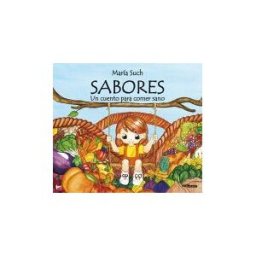 Olelibros.com Sabores: Un Cuento Para Comer Sano