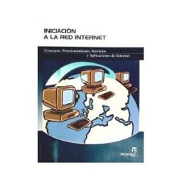 Ideaspropias Editorial Iniciación A La Red Internet